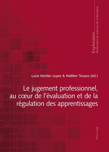 Emprunter Le jugement professionnel, au coeur de l'évaluation et de la régulation des apprentissages livre