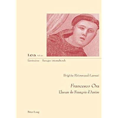 Emprunter Francesco Ora. L'heure de François d'Assise, Textes en français et en italien livre