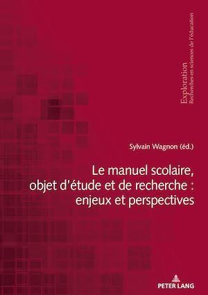 Emprunter Le manuel scolaire, objet d'étude et de recherche : enjeux et perspectives livre