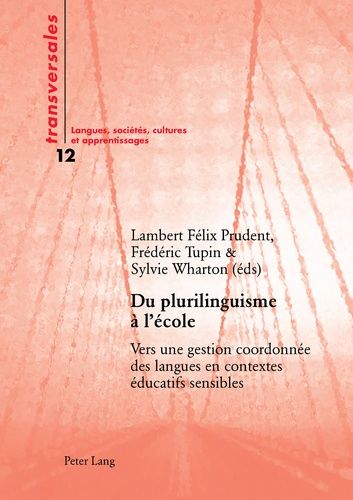 Emprunter Du plurilinguisme à l'école. Vers une gestion coordonnée des langues en contextes éducatifs sensible livre