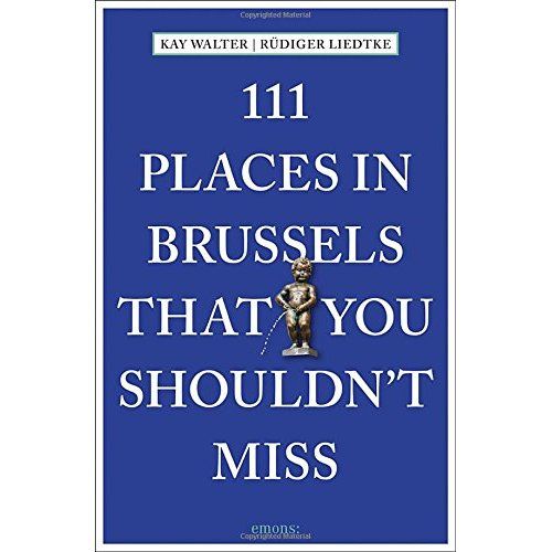 Emprunter 111 PLACES IN BRUSSELS, THAT YOU SHOULDN T MISS livre