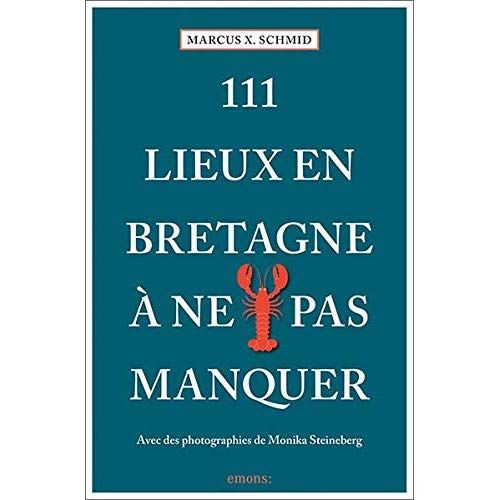 Emprunter 111 Lieux Bretagne à ne pas manquer livre