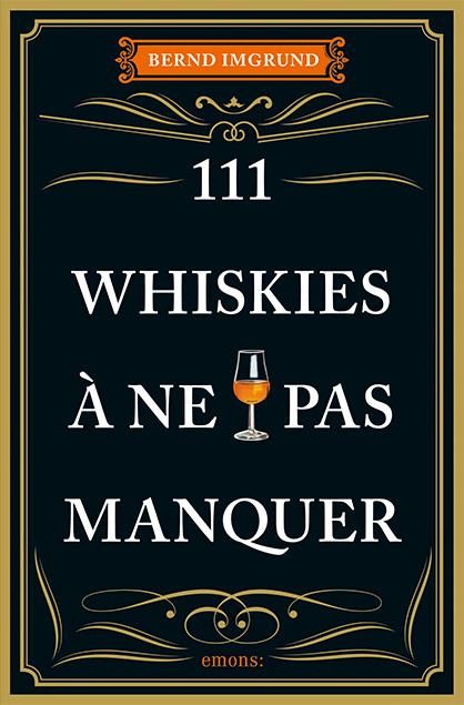 Emprunter 111 Whiskies à ne pas manquer livre