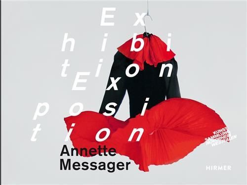 Emprunter Annette Messager Exhibition/Exposition /anglais livre