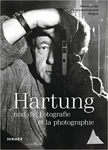 Emprunter Hans Hartung et la photographie/und die Fotografie /franCais/allemand livre