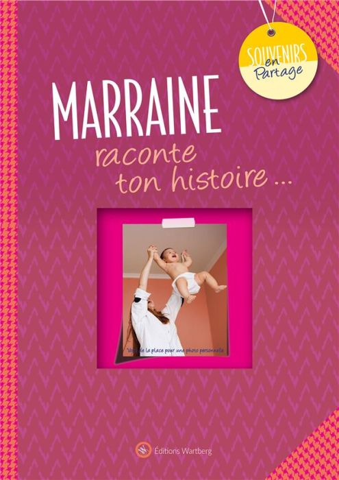 Emprunter Marraine, raconte ton histoire... livre