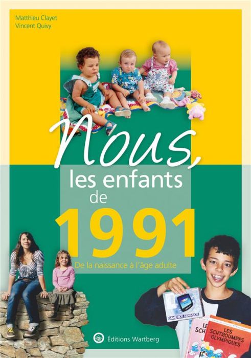 Emprunter Nous, les enfants de 1991. De la naissance à l'âge adulte, Edition 2020 livre