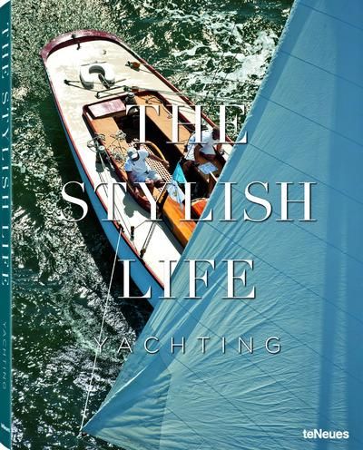 Emprunter The Stylish Life. Maritim Yachting, Edition bilingue français-allemand livre