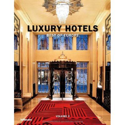 Emprunter Luxury hotels. Best of Europe, volume 2, Edition français-anglais-allemand livre