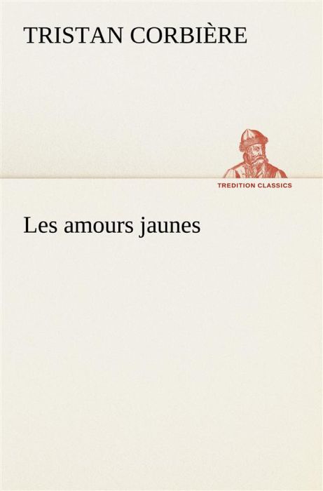 Emprunter Les amours jaunes livre