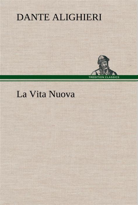 Emprunter La vita nuova. La vita nuova livre