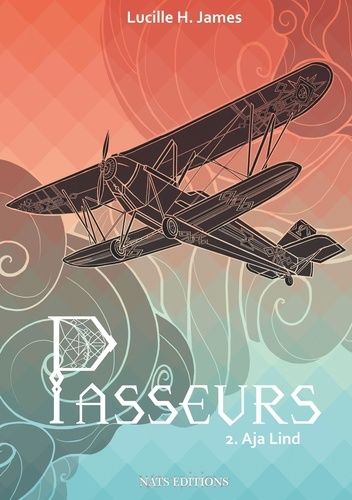 Emprunter Passeurs. Tome 2, Aja lind livre