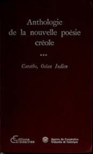 Emprunter Anthologie de la nouvelle poésie créole livre