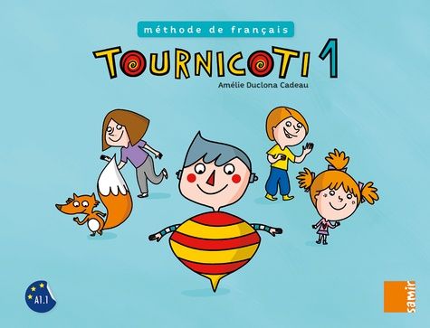 Emprunter Tournicoti 1 A1.1. Méthode de français livre