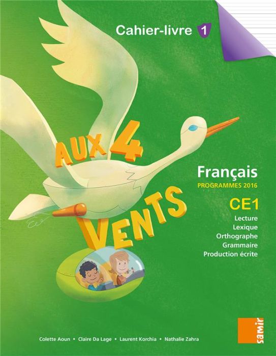 Emprunter Français CE1 Aux 4 vents. Cahier-livre 1. Programme 2016 livre