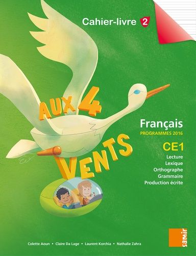 Emprunter Français CE1 Aux 4 vents. Cahier-livre 2. Programme 2016 livre