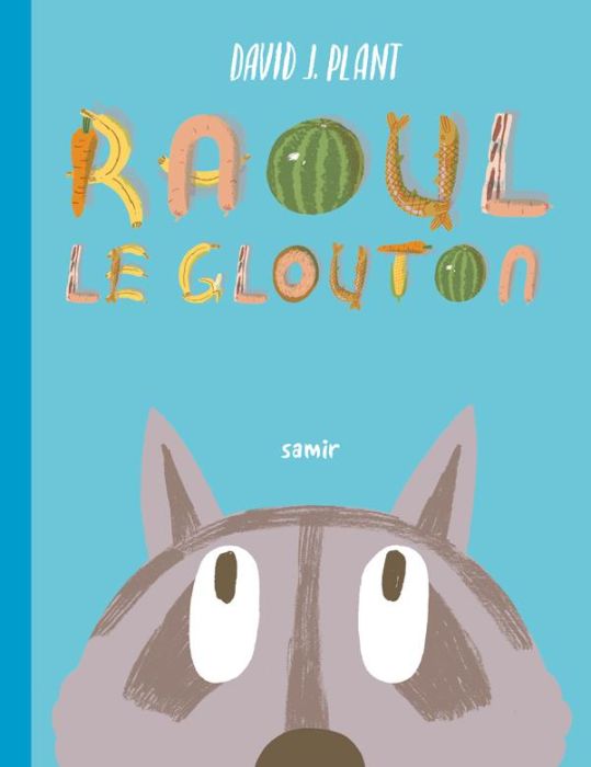 Emprunter Raoul le glouton livre