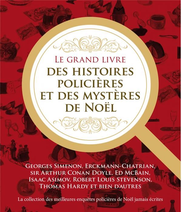 Emprunter Le grand livre des histoires policières et des mystères de Noël. La collection des meilleures enquêt livre