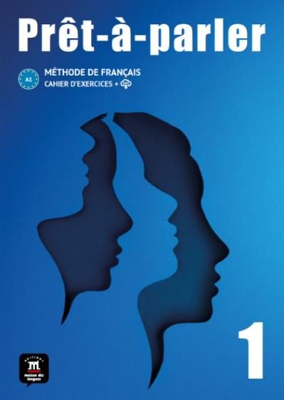 Emprunter Prêt-à-parler 1 A1. Cahier d´exercices livre