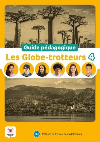 Emprunter Les Globe-trotteurs 4 A2.2. Guide pédagogique livre