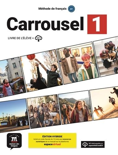 Emprunter Méthode de Français Carrousel 1 A1. Livre de l´élève + MP3, édition hybride livre