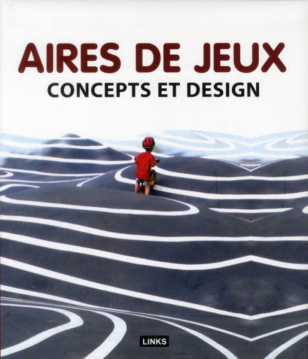 Emprunter Aires de jeux. Concepts et design livre