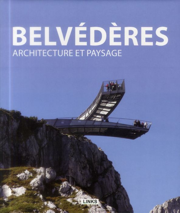 Emprunter Belvédères. Architecture et paysage livre