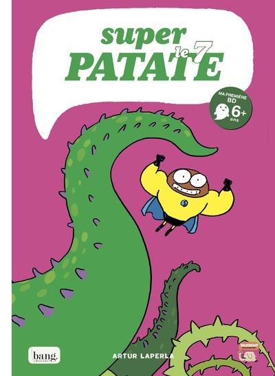 Emprunter Super patate Tome 7 livre