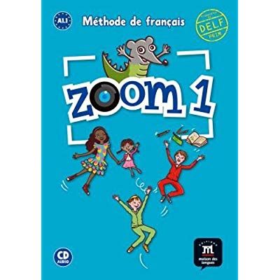 Emprunter Zoom 1 A1.1 Méthode de français. Livre de l'élève, avec 1 CD audio livre