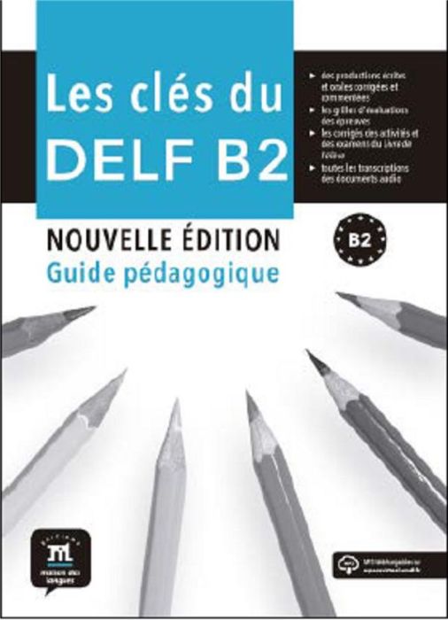 Emprunter Les clés du DELF B2. Guide pédagogique, Edition revue et corrigée livre