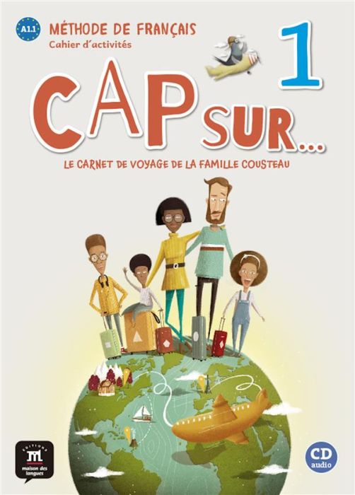 Emprunter Cap sur... 1 A1.1. Cahier d'activités, avec 1 CD audio livre