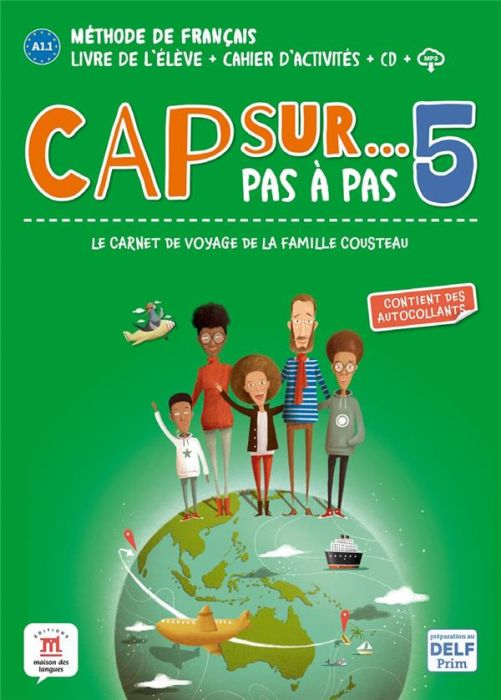 Emprunter Cap sur... pas à pas 5 A2.1-A2.2. Livre de l'élève + cahier d'activités, avec 1 CD audio livre