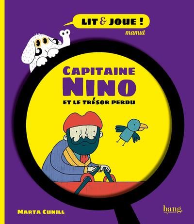 Emprunter Capitaine Nino et le trésor perdu livre