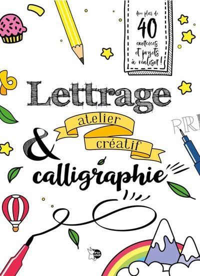 Emprunter Lettrage & Calligraphie livre