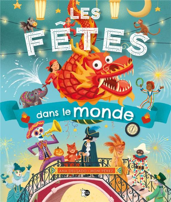 Emprunter Les fêtes dans le monde livre