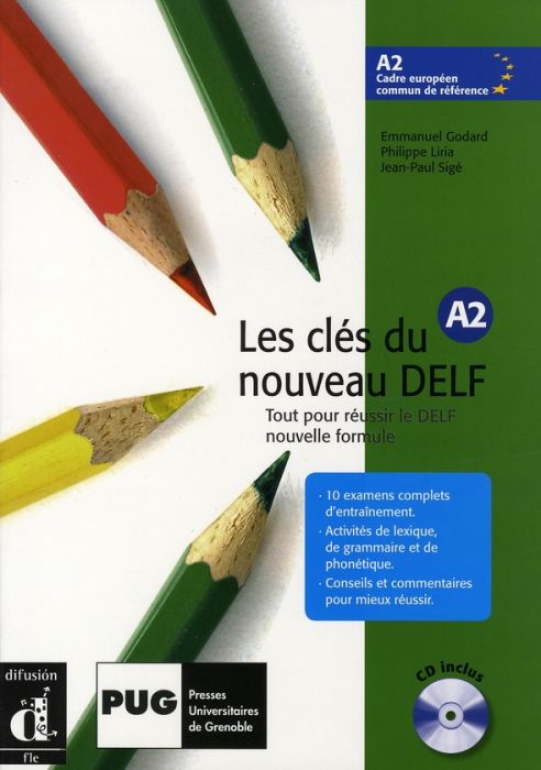 Emprunter Les clés du nouveau DELF A2. Tout pour réussir le DELF nouvelle formule, avec 1 CD audio livre