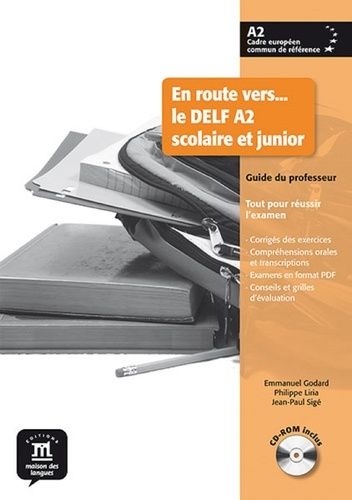 Emprunter En route vers... le DELF A2 scolaire et junior. Guide du professeur, avec 1 CD-ROM livre