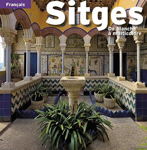 Emprunter Sitges, De Blanche A Multicolore livre