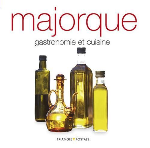 Emprunter Majorque, Gastronomie Et Cuisine livre