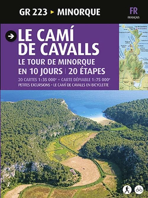 Emprunter Le Cami de Cavalls de Minorque. GR 223 livre