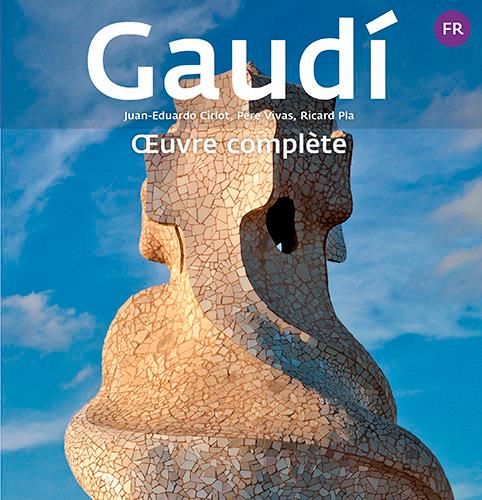 Emprunter Gaudi. Oeuvre complète livre