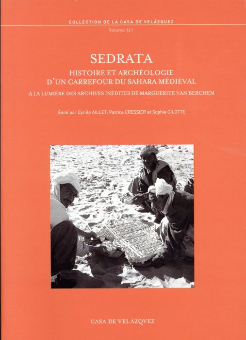 Emprunter Sedrata. Histoire et archéologie d'un carrefour du Sahara médiéval à la lumière des archives inédite livre