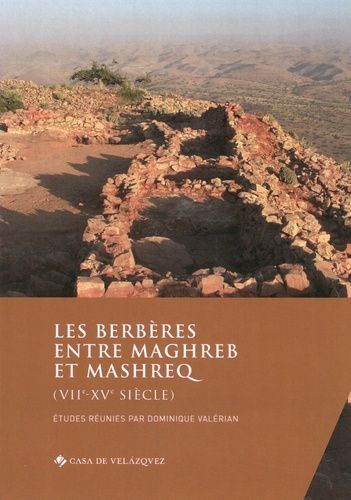 Emprunter Les Berbères entre Maghreb et Mashreq (VIIe-XVe siècle) livre