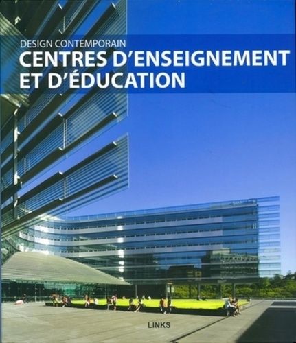 Emprunter Centre d'enseignement et d'éducation. Design contemporain livre