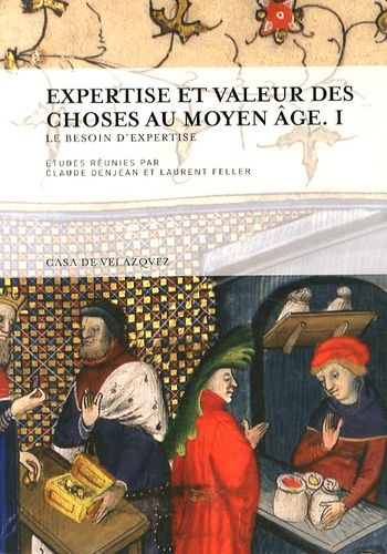 Emprunter EXPERTISE ET VALEUR DES CHOSES AU MOYEN AGE  I livre