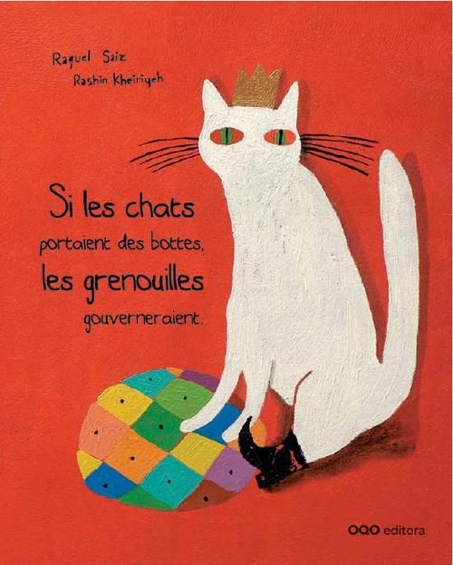 Emprunter Si les chats portaient des bottes, les grenouilles gouverneraient livre