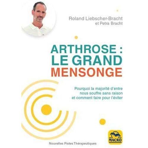 Emprunter Arthrose : le grand mensonge livre