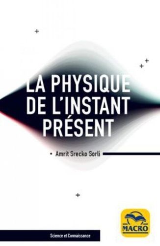 Emprunter La physique de l'instant présent livre