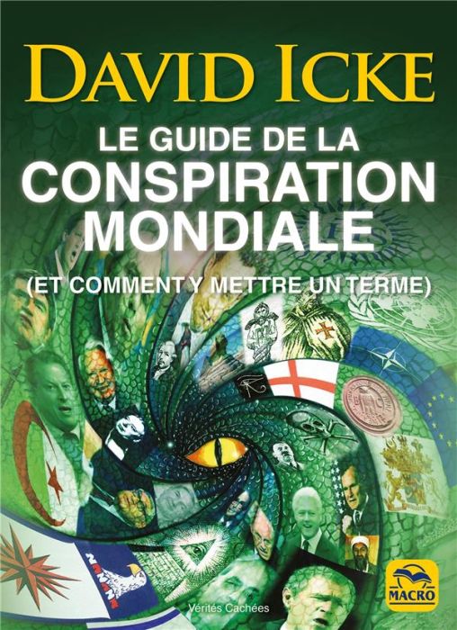 Emprunter Le guide de la conspiration mondiale (et comment y mettre en terme) livre