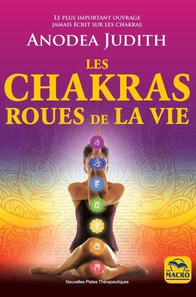 Emprunter Les chakras roues de la vie. 3e édition livre